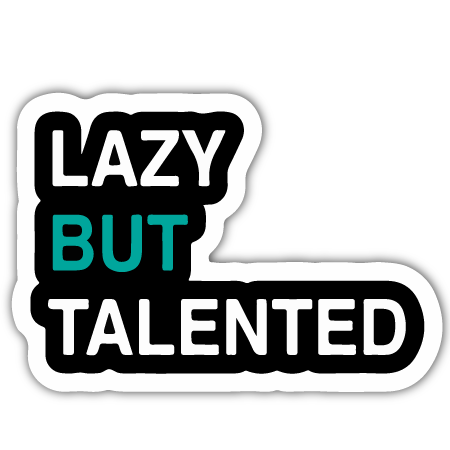 Lazy but talented online